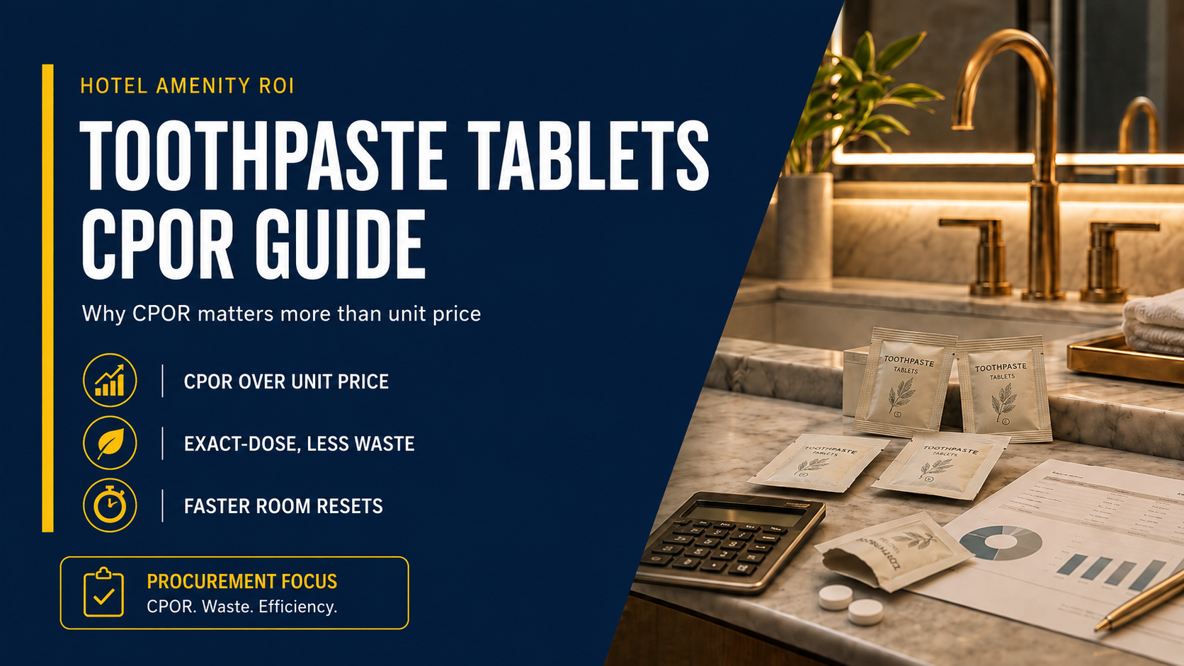 Hotel Toothpaste Tablets Cost-Per-Stay: How Procurement Teams Calculate Amenity ROI